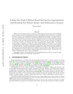 A Delay-free Control Method Based On Function Approximation And
  Broadcast For Robotic Surface And Multiactuator Systems