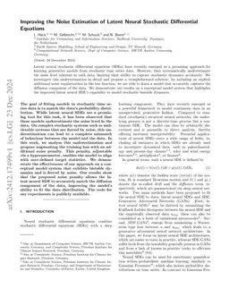 Improving the Noise Estimation of Latent Neural Stochastic Differential Equations
