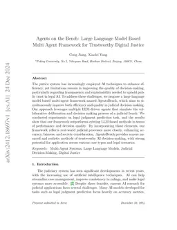 Agents on the Bench: Large Language Model Based Multi Agent Framework
  for Trustworthy Digital Justice