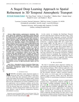A Staged Deep Learning Approach to Spatial Refinement in 3D Temporal
  Atmospheric Transport