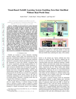 Visual-Based Forklift Learning System Enabling Zero-Shot Sim2Real Without Real-World Data