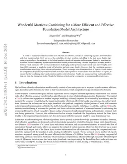 Wonderful Matrices: Combining for a More Efficient and Effective
  Foundation Model Architecture