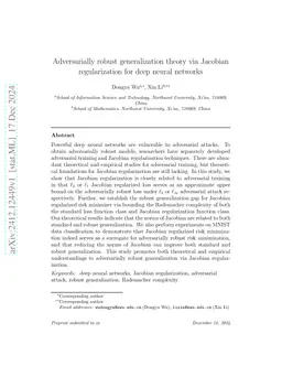 Adversarially robust generalization theory via Jacobian regularization
  for deep neural networks