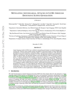 Mitigating Adversarial Attacks in LLMs through Defensive Suffix
  Generation