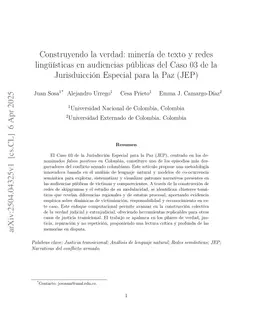 Constructing the Truth: Text Mining and Linguistic Networks in Public Hearings of Case 03 of the Special Jurisdiction for Peace (JEP)
