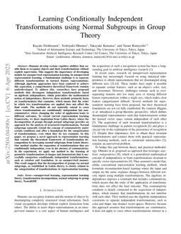 Learning Conditionally Independent Transformations using Normal Subgroups in Group Theory