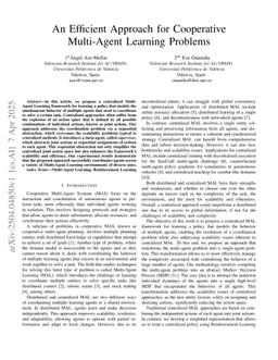 An Efficient Approach for Cooperative Multi-Agent Learning Problems
