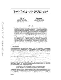 Ensuring Safety in an Uncertain Environment: Constrained MDPs via Stochastic Thresholds