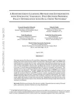 A Reinforcement Learning Method for Environments with Stochastic Variables: Post-Decision Proximal Policy Optimization with Dual Critic Networks