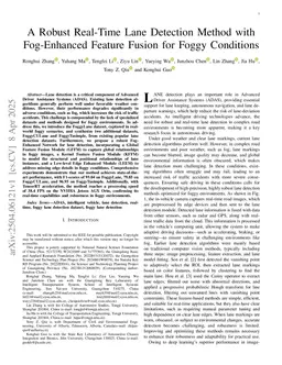 A Robust Real-Time Lane Detection Method with Fog-Enhanced Feature Fusion for Foggy Conditions