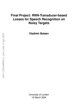 RNN-Transducer-based Losses for Speech Recognition on Noisy Targets