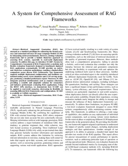 A System for Comprehensive Assessment of RAG Frameworks