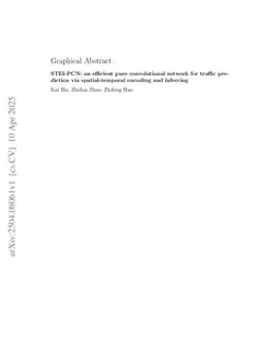 STEI-PCN: an efficient pure convolutional network for traffic prediction via spatial-temporal encoding and inferring