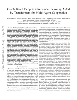 Graph Based Deep Reinforcement Learning Aided by Transformers for Multi-Agent Cooperation