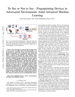 To See or Not to See -- Fingerprinting Devices in Adversarial Environments Amid Advanced Machine Learning