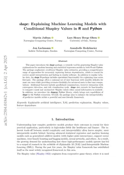 shapr: Explaining Machine Learning Models with Conditional Shapley Values in R and Python