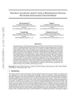 The Self-Learning Agent with a Progressive Neural Network Integrated Transformer