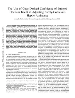 The Use of Gaze-Derived Confidence of Inferred Operator Intent in Adjusting Safety-Conscious Haptic Assistance