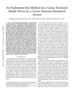 An Exploration-free Method for a Linear Stochastic Bandit Driven by a Linear Gaussian Dynamical System