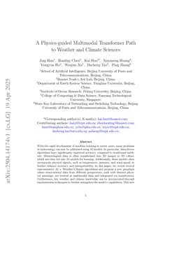 A Physics-guided Multimodal Transformer Path to Weather and Climate Sciences