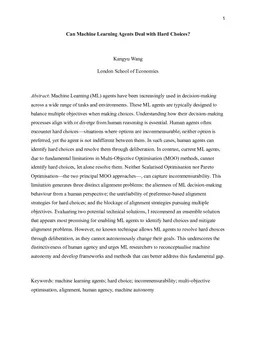 Can Machine Learning Agents Deal with Hard Choices?