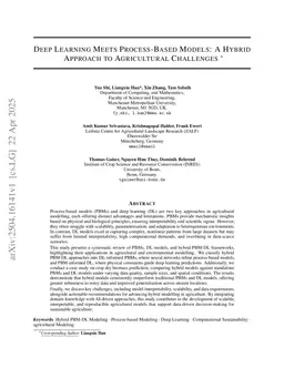 Deep Learning Meets Process-Based Models: A Hybrid Approach to Agricultural Challenges