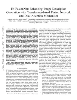 Tri-FusionNet: Enhancing Image Description Generation with Transformer-based Fusion Network and Dual Attention Mechanism