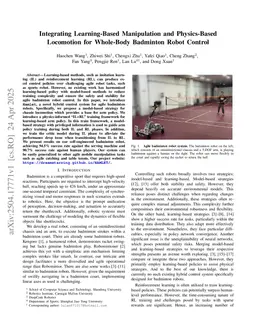 Integrating Learning-Based Manipulation and Physics-Based Locomotion for Whole-Body Badminton Robot Control