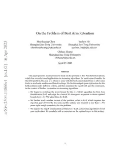 On the Problem of Best Arm Retention