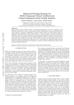 Enhanced Pruning Strategy for Multi-Component Neural Architectures Using Component-Aware Graph Analysis