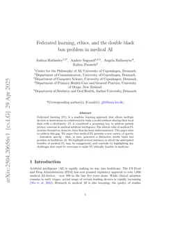 Federated learning, ethics, and the double black box problem in medical AI