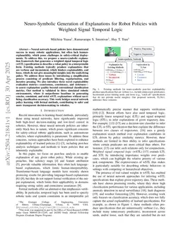 Neuro-Symbolic Generation of Explanations for Robot Policies with Weighted Signal Temporal Logic
