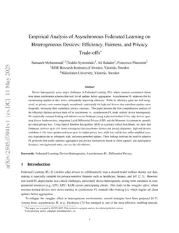 Empirical Analysis of Asynchronous Federated Learning on Heterogeneous Devices: Efficiency, Fairness, and Privacy Trade-offs