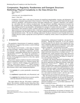 Compression, Regularity, Randomness and Emergent Structure: Rethinking Physical Complexity in the Data-Driven Era
