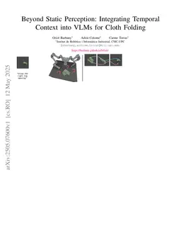 Beyond Static Perception: Integrating Temporal Context into VLMs for Cloth Folding