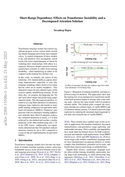 Short-Range Dependency Effects on Transformer Instability and a Decomposed Attention Solution