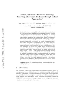 Secure and Private Federated Learning: Achieving Adversarial Resilience through Robust Aggregation