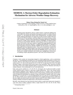 MODEM: A Morton-Order Degradation Estimation Mechanism for Adverse Weather Image Recovery