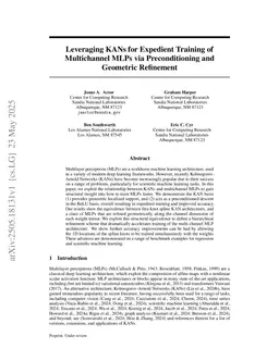 Leveraging KANs for Expedient Training of Multichannel MLPs via Preconditioning and Geometric Refinement