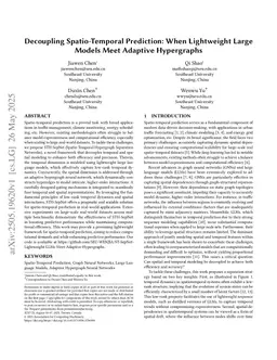 Decoupling Spatio-Temporal Prediction: When Lightweight Large Models Meet Adaptive Hypergraphs