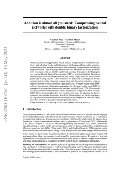 Addition is almost all you need: Compressing neural networks with double binary factorization