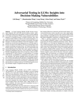Adversarial Testing in LLMs: Insights into Decision-Making Vulnerabilities