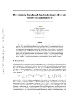 Deterministic Bounds and Random Estimates of Metric Tensors on Neuromanifolds