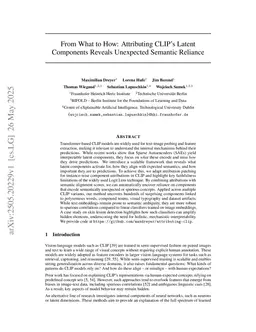 From What to How: Attributing CLIP's Latent Components Reveals Unexpected Semantic Reliance