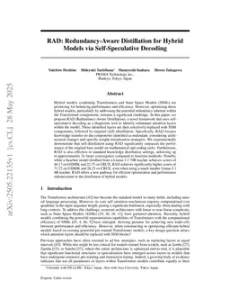 RAD: Redundancy-Aware Distillation for Hybrid Models via Self-Speculative Decoding