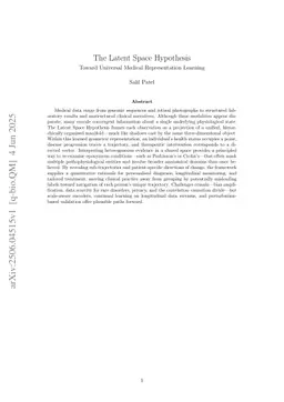 The Latent Space Hypothesis: Toward Universal Medical Representation Learning