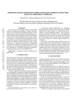 Improving Neural Diarization through Speaker Attribute Attractors and Local Dependency Modeling