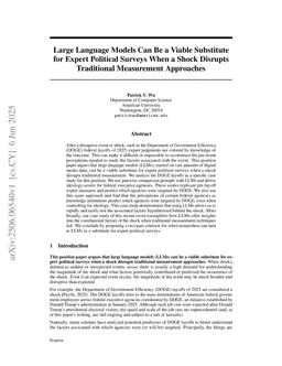 Large Language Models Can Be a Viable Substitute for Expert Political Surveys When a Shock Disrupts Traditional Measurement Approaches