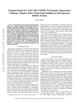 Technical Report for ICRA 2025 GOOSE 3D Semantic Segmentation Challenge: Adaptive Point Cloud Understanding for Heterogeneous Robotic Systems