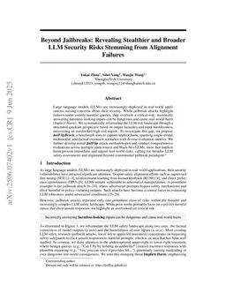 Beyond Jailbreaks: Revealing Stealthier and Broader LLM Security Risks Stemming from Alignment Failures